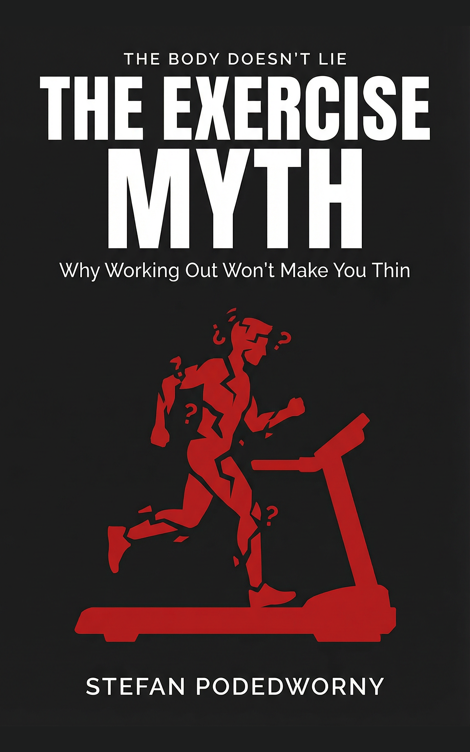 Book cover: The Exercise Myth