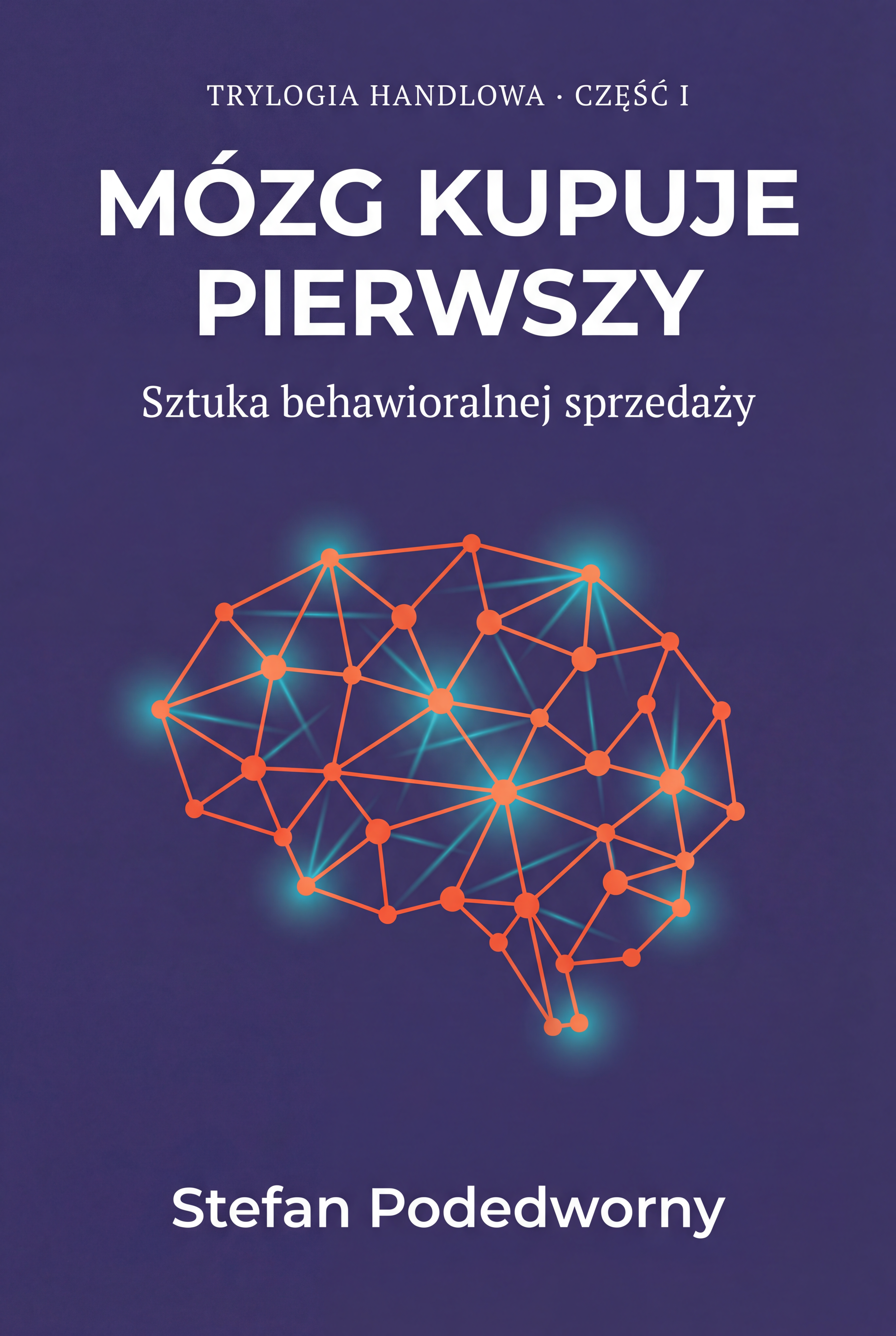 Book cover: Mózg kupuje pierwszy