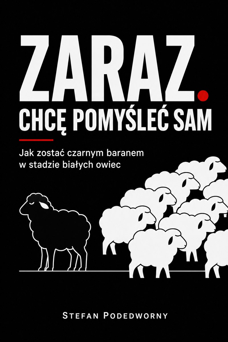 Okładka książki „Zaraz. Chcę pomyśleć sam”